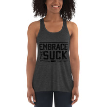 Load image into Gallery viewer, Women's Embrace the suck Flowy Racerback Tank