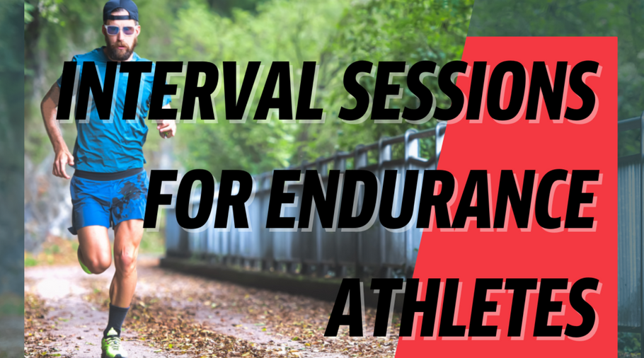 Interval sessions for Endurance Athletes